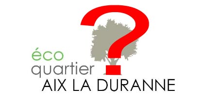 Pourquoi la Duranne aura le label “écoquartier”