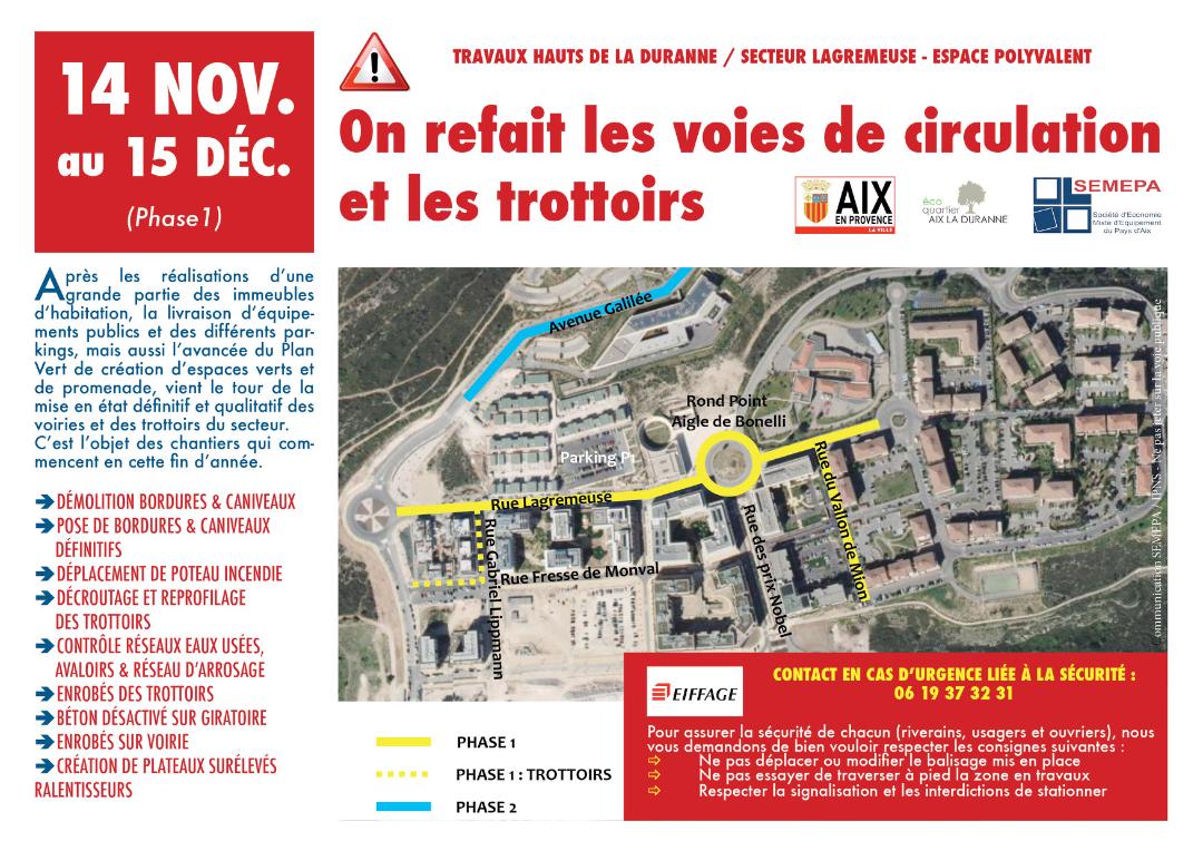 15-11 au 14-12 Réfection des voies de circulations et des trottoirs à la Duranne